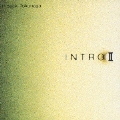 INTRO. II<初回生産限定盤>