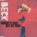 ノーバディズ・フォルト・バット・マイ・オウン