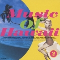 MUSIC OF HAWAII～2～