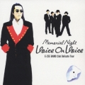 Memorial Night "Voice  on  Voice