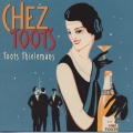 シェ・トゥーツ～思い出のフレンチ、そしてジャズ