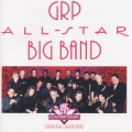 GRPオールスター・ビック・バンド・プレイズ・ジャズ・スタンダーズ