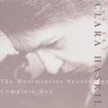 クララ・ハスキルの神髄～ウェストミンスター録音コンプリート・ボックス