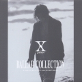BALLAD COLLECTION X JAPAN BALLAD COLLECTION BEST