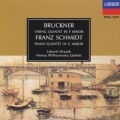ブルックナー:弦楽五重奏曲  シュミット/ピアノ五重奏曲