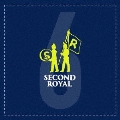 セカンド・ロイヤル VOL.6