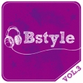 Bstyle vol.3