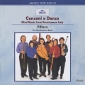 《カンツォーナと舞曲》 イタリア・ルネッサンスの管楽合奏曲