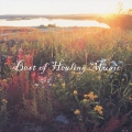 ベスト・オブ・ヒーリング・ミュージック