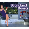 レイト・ナイト・ムード　スタンダード・ボッサ