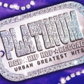 PLATINUM -Urban Greatest Hits-