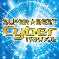 スーパー・ベスト・サイバー・トランス