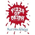 PIZZA OF DEATH Records Music Video Anthology