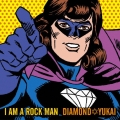 I AM A ROCKMAN＜通常盤＞