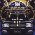 サイケデリック・レイヴ -VIP- (ジャンクションプロデュース 15周年記念)