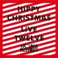 HiPPY CHRiSTMAS / LiVE TWELVE [CD+DVD]
