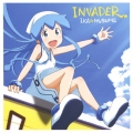 TVアニメ『侵略!? イカ娘』イカ娘ファーストアルバム INVADER＜通常盤＞