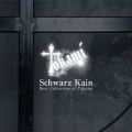 Schwarz Kain [CD+DVD]＜限定盤＞
