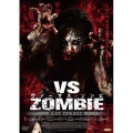 ヴァーサス・ゾンビ 時空を越えた生きる屍