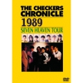 THE CHECKERS CHRONICLE 1989 SEVEN HEAVEN TOUR