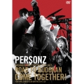 PERSONZ DREAMERS ONLY SPECIAL 2014-2015 ROAD TO BUDOKAN COME TOGETHER! [2DVD+CD]
