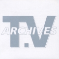 ARCHIVES～ベスト・オブ・ティー・ヴィー