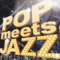 POP MEETS JAZZ
