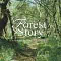 フォレスト・ストーリー～サウンドスケープ　映画「西の魔女が死んだ」より
