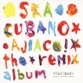 ajiaco! the remix album