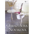世界のプリマバレリーナたち Vol.4 オブラスツォーワ&ノーヴィコワのヴァリエーション・レッスン