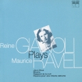 レーヌ・ジャノーリ、ラヴェルを弾く