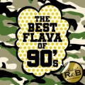 パーフェクト! 90's R&B -ザ・ベスト・フレイヴァ・オブ90's-