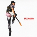 TRY AGAIN [CD+DVD]＜初回限定盤＞