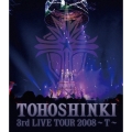 3rd LIVE TOUR 2008～T～