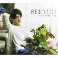 SEE YOU [CD+DVD]＜初回生産限定盤＞