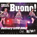 PIZZA-LA PRESENTS Buono! Delivery LIVE 2012 ～愛をお届け!～