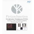 FictionJunction + FictionJunction YUUKA ～Yuki Kajiura LIVE vol.#4 PARTI&PARTII～ Everlasting Songs