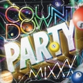 COUNTDOWN PARTY MIXXX