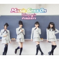 Music Goes On [CD+DVD+フォトブック]＜初回生産限定盤＞
