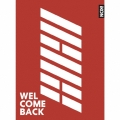 WELCOME BACK [CD+DVD]＜通常盤/初回限定仕様＞