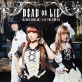DEAD OR LIE＜通常盤＞