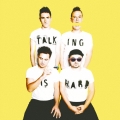トーキング・イズ・ハード＜期間生産限定スペシャルプライス盤＞