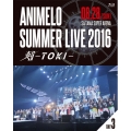 Animelo Summer Live 2016 刻-TOKI- 8.28
