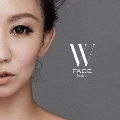 W FACE～inside～ [CD+Blu-ray Disc]