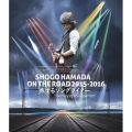 SHOGO HAMADA ON THE ROAD 2015-2016 旅するソングライター "Journey of a Songwriter"＜通常版＞