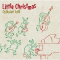 Little Christmas＜初回限定盤＞