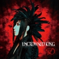UNCROWNED KING＜通常盤TYPE-B＞