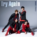 Try Again [CD+DVD]＜初回限定盤＞