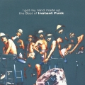 アイ・ゴット・マイ・マインド・メイド・アップ・ザ・ベスト・オブ・インスタント・ファンク