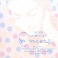 BOSSA CINEMATICA! ENCORE